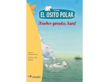 Livro El Osito Polar. Vuelve Pronto, Lars de Hans De Beer