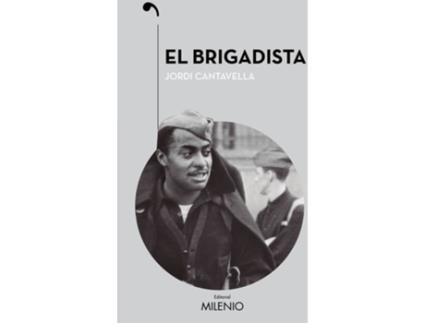 Livro El Brigadista de Jordi Cantavella Cuso