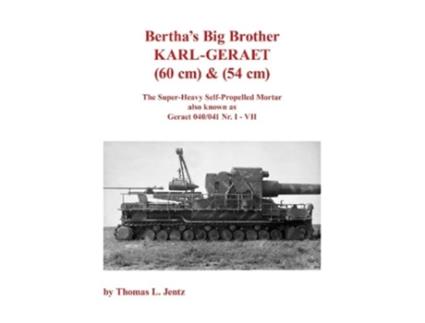 Livro Berthas Big Brother Karl-Gerat de Thomas Jentz (Inglês)