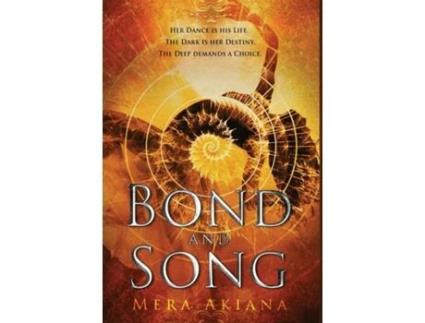 Livro Bond and Song de Mera Akiana (Inglês)