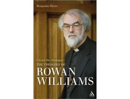 Livro Christ the Stranger: The Theology of Rowan Williams Benjamin Myers (Inglês)