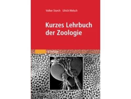 Livro Kurzes Lehrbuch der Zoologie German Edition de Volker Storch e Ulrich Welsch (Alemão)