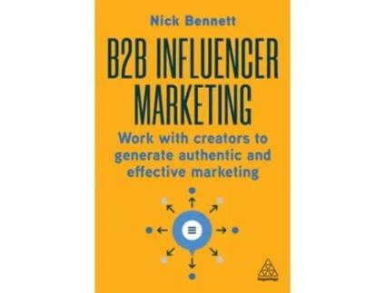 Livro B2B Influencer Marketing de Nick Bennett (Inglês)