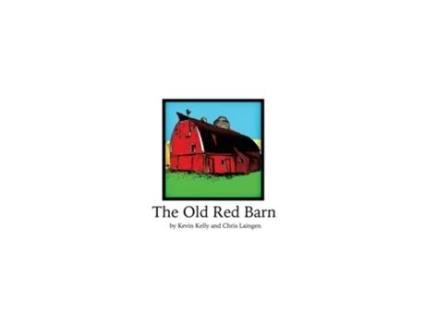 Livro Old Red Barn Kevin Kelly, Christopher Laingen (Inglês)
