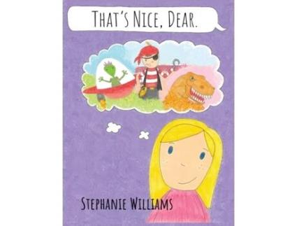 Livro That's Nice, Dear. Stephanie Williams (Inglês)