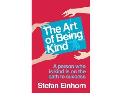 Livro The Art Of Being Kind Stefan Einhorn (Inglês)