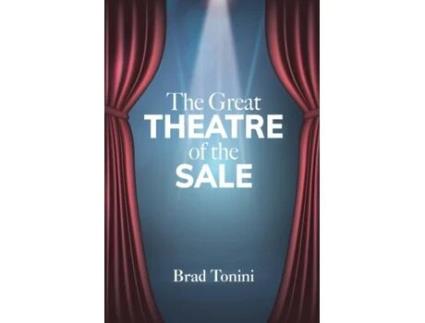 Livro The Great Theatre of the Sale Brad Tonini (Inglês)
