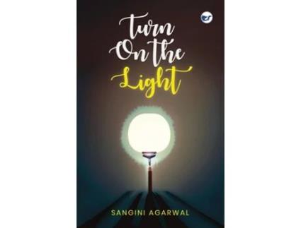 Livro Turn On the Light de Sangini Agarwal (Inglês)