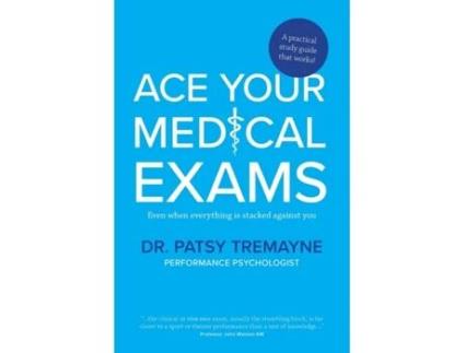 Livro Ace Your Medical Exams Patsy Tremayne (Inglês)