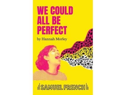 Livro We Could All Be Perfect de Hannah Morley (Inglês)