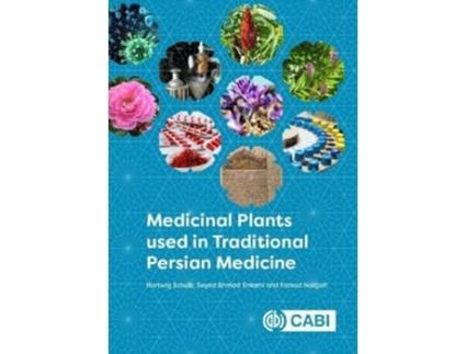 Livro Medicinal Plants used in Traditional Persian Medicine de Seyed Ahmad Emami e Hartwig Schulz (Inglês - Capa Dura)