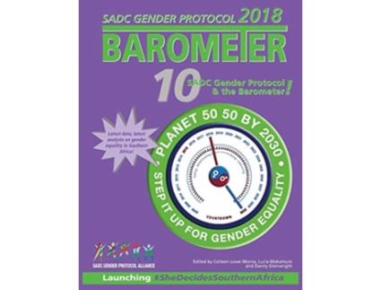 Livro Sadc Gender Protocol 2018 Barometer Colleen Lowe Morna, Lucia Makamure et al. (Inglês)
