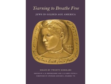 Livro Yearning to Breathe Free de Adam D Mendelsohn e Jonathan D Sarna (Inglês)