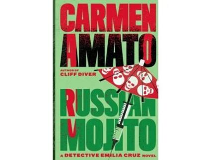 Livro Russian Mojito A Detective Emilia Cruz Novel de Carmen Amato (Inglês)