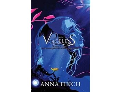 Livro Voiceless: A Mermaid's Tale Anna Finch (Inglês)