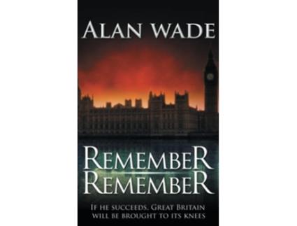 Livro Remember Remember de Alan Wade (Inglês)