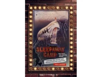 Livro Sleepaway Camp de Jeff Hayes (Inglês - Capa Dura)