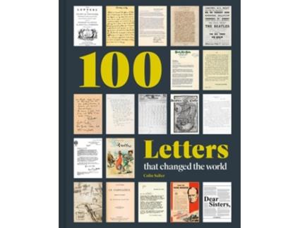Livro 100 Letters that Changed the World de Colin Salter (Inglês - Capa Dura)