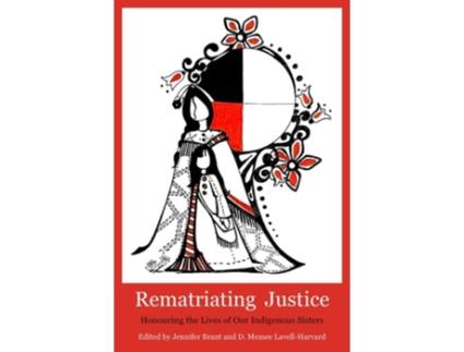 Livro Rematriating Justice de Brant, Jennifer et al. (Inglês)