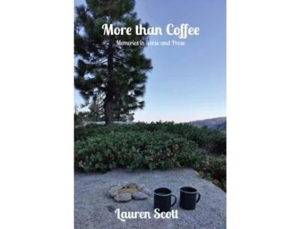 Livro More than Coffee: Memories in Verse and Prose Lauren Scott (Inglês)