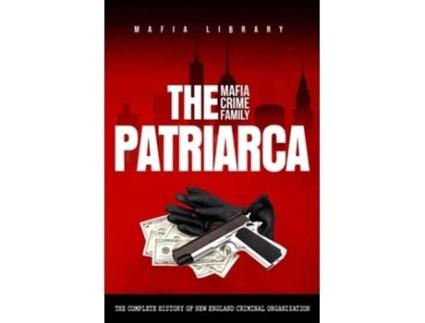 Livro The Patriarca Mafia Crime Family de Mafia Library (Inglês)