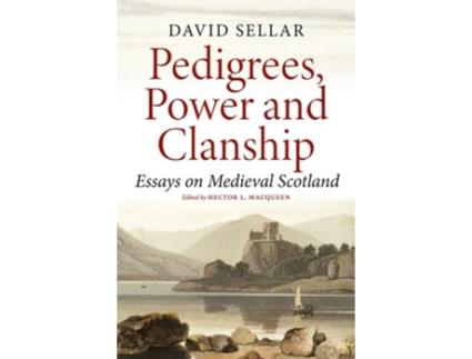Livro Pedigrees, Power and Clanship de David Sellar (Inglês)