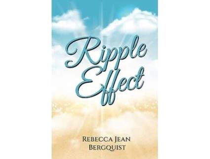 Livro Ripple Effect de Rebecca Jean Bergquist (Inglês)