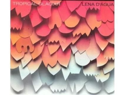 Lena Dágua - Tropical Glaciar Cd 2024 Digipak