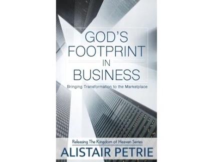 Livro God's Footprint In Business: Bringing Transformation to the Marketplace (2) (Releasing the Kingdom of Heaven) Alistair Petrie (Inglês)