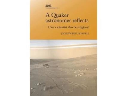 Livro A Quaker Astonomer Reflects: can a scientist also be religious? (The James Backhouse Lectures) Jocelyn Bell Burnell (Inglês)