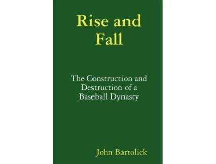 Livro Rise and Fall John Bartolick (Inglês)