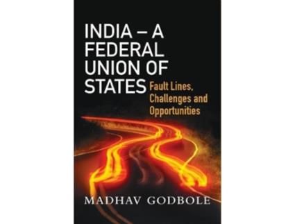 Livro India- A Federal Union of States de Dr Madhav Godbole (Inglês - Capa Dura)