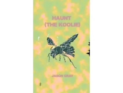 Livro Haunt (the Koolie) Jason Gray (Inglês)