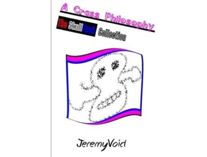 Livro A Crass Philosophy: The SkullFuck Collection Jeremy Void (Inglês)