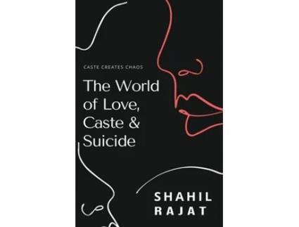 Livro The World of Love, Caste amp Suicide de Shahil (Inglês)