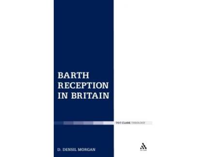 Livro Barth Reception in Britain D. Densil Morgan (Inglês)