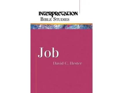 Livro Job (Interpretation Bible Studies) David C. Hester (Inglês)