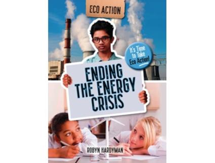Livro Ending the Energy Crisis de Robyn Hardyman (Inglês)