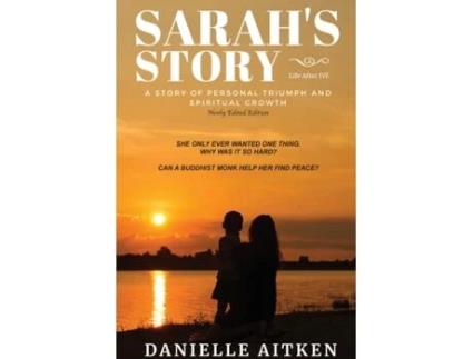 Livro Sarah's Story: Life after IVF: A STORY OF PERSONAL TRIUMPH AND SPIRITUAL GROWTH Danielle Aitken (Inglês)