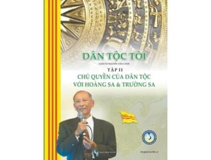 Livro Dân T?c Tôi - T?p II Ch? Quy?n c?a Dân T?c v?i Hoàng Sa và Tru?ng Sa de Canh Nguyen (Vietnamita)