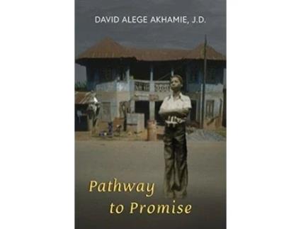 Livro Pathway to Promise DAVID ALEGE AKHAMIE (Inglês)