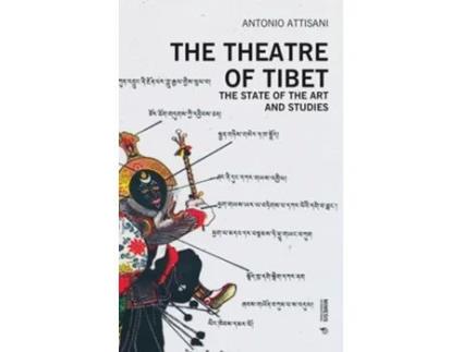 Livro The Theatre of TibetThe State of the Art and Studies de Antonio Attisani (Inglês)