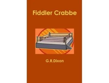 Livro Fiddler Crabbe George Dixon (Inglês)