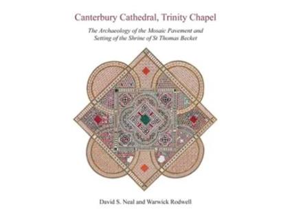 Livro Canterbury Cathedral, Trinity Chapel de David S Neal e Warwick Rodwell (Inglês - Capa Dura)