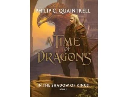 Livro In the Shadow of Kings (A Time of Dragons de Philip C Quaintrell (Inglês - Capa Dura)