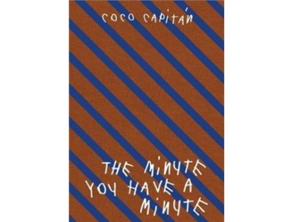 Livro MINUTE YOU HAVE A MINUTE de CAPITAN COCO (Inglês - Capa Dura)
