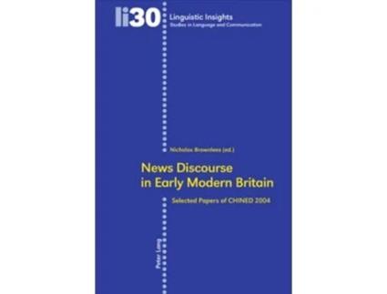 Livro News Discourse in Early Modern Britain de Italy) Chined (2004 : Florence e Nicholas Brownlees (Inglês)