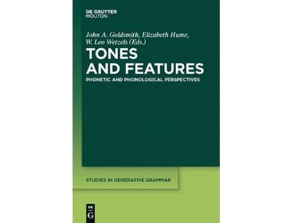Livro TONES AND FEATURES SGG 107 Studies in Generative Grammar 107 de John A Goldsmith (Inglês - Capa Dura)