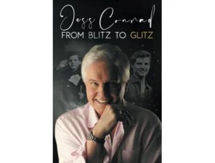 Livro From Blitz to Glitz de Jess Conrad e Simon Withington (Inglês)