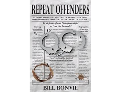 Livro Repeat Offenders de Bill Bonvie (Inglês)